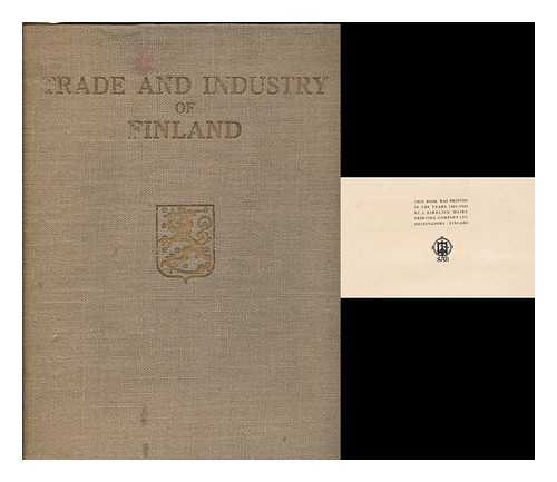 TIDERMAN, F. - Trade and Industry of Finland / Edited by F. Tiderman ; Introduction by Kyosti Jarvinen