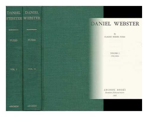 FUESS, CLAUDE MOORE (1885-1963) - Daniel Webster