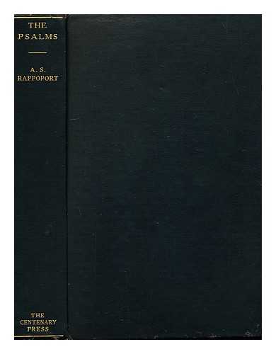 RAPPOPORT, ANGELO SOLOMON, (1871-1950) - The Psalms in Life, Legend, and Literature