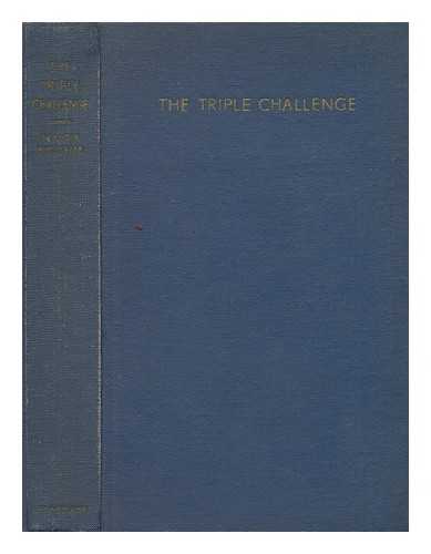 Williams, Francis, (1903-1970) - The Triple Challenge : the Future of Socialist Britain