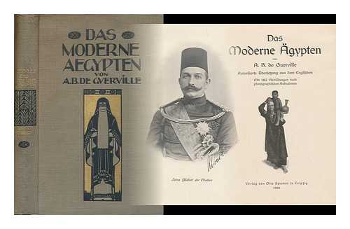 GUERVILLE, A. B. DE - Das Moderne Agypten Von A. B. De Guerville