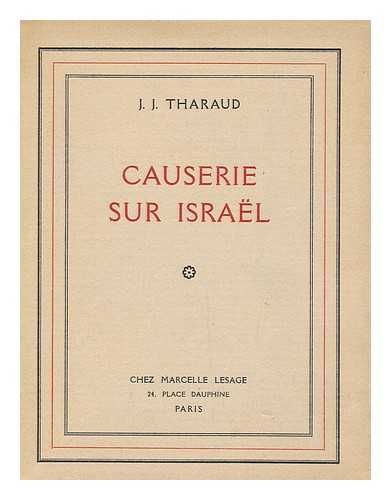 THARAUD, JEROME - Causerie Sur Israel