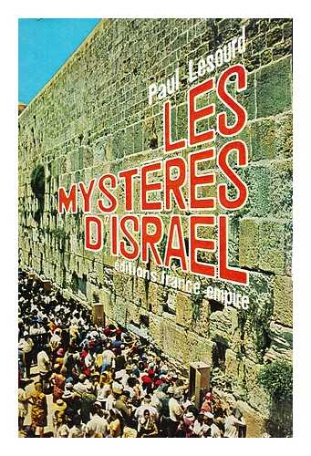 LESOURD, PAUL, (1897-1981) - Les Mysteres D'Israel