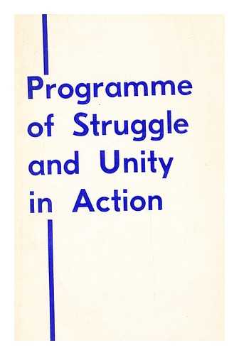 INTERNATIONAL CONFERENCE OF COMMUNIST AND WORKERS' PARTIES - Programme of Struggle and Unity in Action (First Anniversary of International Conference of Communist and Workers' Parties)
