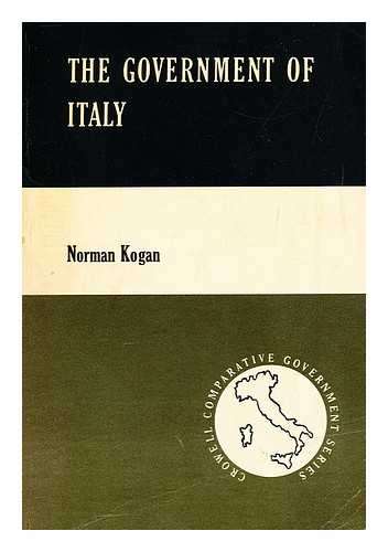 KOGAN, NORMAN - The Government of Italy