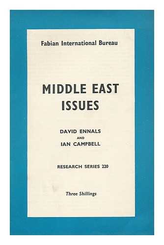 ENNALS, DAVID. CAMPBELL, IAN - Middle East Issues / [By] David Ennals and Ian Campbell