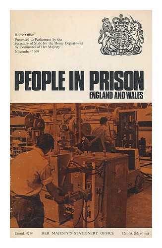 GREAT BRITAIN. HOME OFFICE - People in Prison : England and Wales
