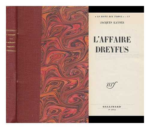 KAYSER, JACQUES (1900-1963) - L' Affaire Dreyfus