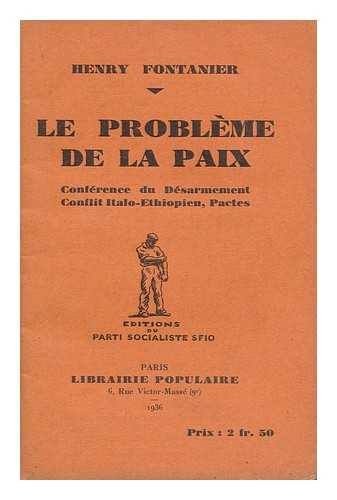 Fontanier, Henry - Le Probleme De La Paix: Conference Du Desarmement, Conflit Italo-Ethiopien, Pactes