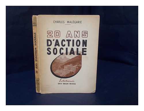 Malegarie, Charles - 20 Ans D'action Sociale