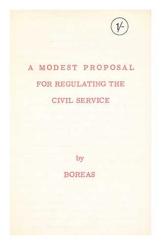 BOREAS - A Modest Proposal for Regulating the Civil Service