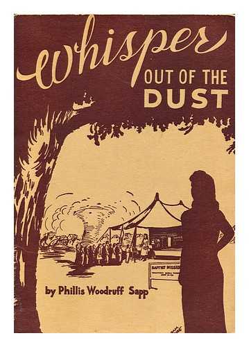 SAPP WOODRUFF, PHYLLIS - Whisper out of the Dust