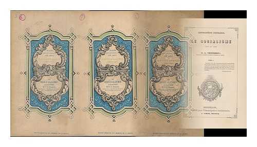 THONISSEN, JEAN JOSEPH, (1817-1891) - Le Socialisme Dans Le Passe / Par J.J. Thonissen [Complete in Three Volumes]