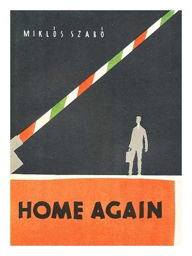 SZABO, MIKLOS, (1922-) - Home Again