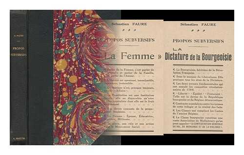 FAURE, SEBASTIEN (1857/8-1942) - Propos Subversifs / Sebastien Faure