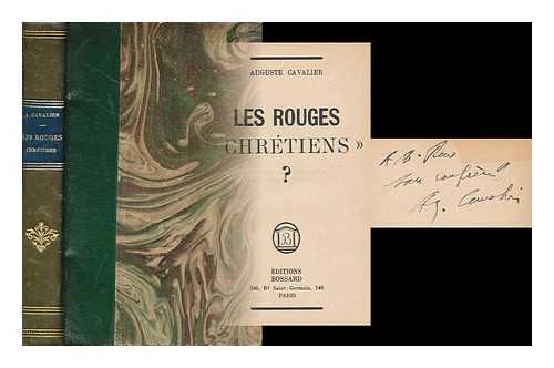 CAVALIER, AUGUSTE (1871-1945) - Les Rouges 'Chretiens' ?