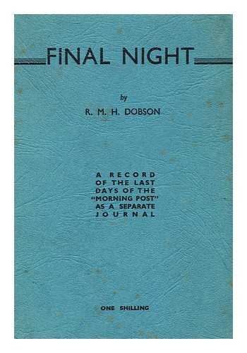 DOBSON, ROBERT MONTAGU HUME - Final Night