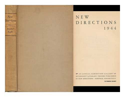 NEW DIRECTIONS. LAUGHLIN, JAMES, ED. - New Directions 1944 : Number Eight / Edited by James Laughlin