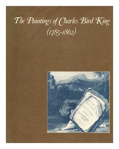 COSENTINO, ANDREW J. - The Paintings of Charles Bird King (1785-1862) / Andrew J. Cosentino