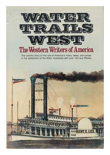 WESTERN WRITERS OF AMERICA - Water Trails West