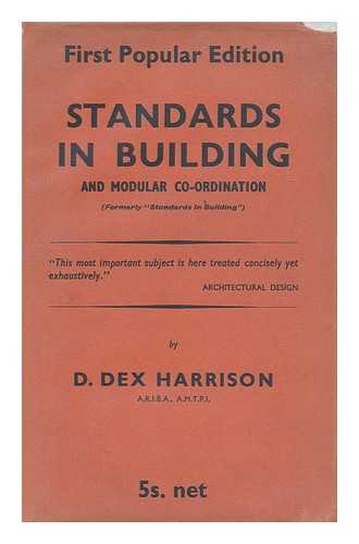 Harrison, Donald Dex - An Introduction to Standards in Building