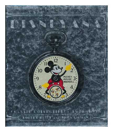 HEIDE, ROBERT (1939-) - Disneyana : Classic Collectibles, 1928-1958