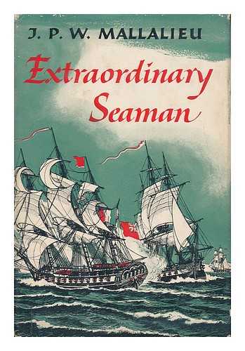 Mallalieu, Joseph Percival W. (1908-1980) - Extraordinary Seaman. Illustrated by Mudge-Marriatt