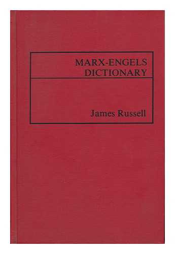 RUSSELL, JAMES (1944-) - Marx-Engels Dictionary