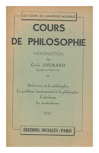 ANGRAND, CECILE - Cours De Philosophie : Introduction