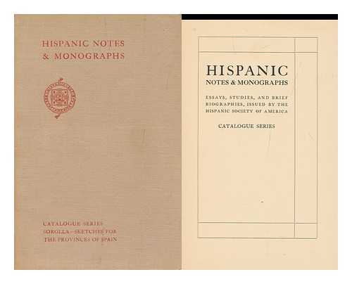 HISPANIC SOCIETY OF AMERICA - Sorolla in the Collection of the Hispanic Society of America / Sketches for Columbus Leaving Palos