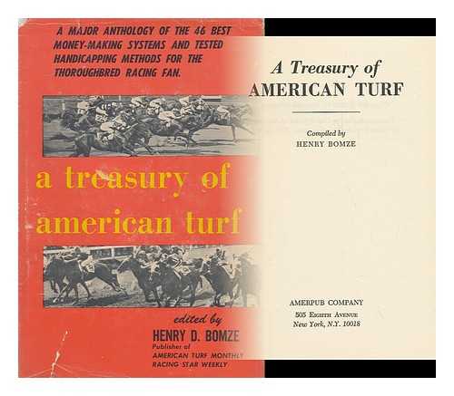 BOMZE, HENRY, (COMP. ) - A Treasury of American Turf