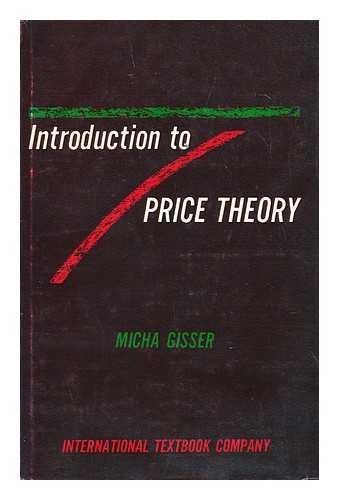 GISSER, MICHA - Introduction to Price Theory