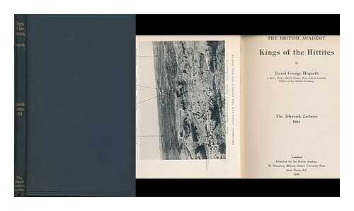 HOGARTH, DAVID GEORGE (1862-1927) - Kings of the Hittites