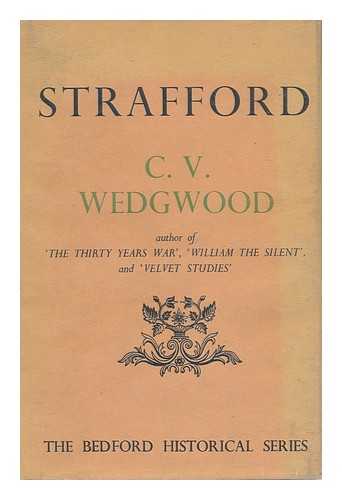 WEDGWOOD, CICELY VERONICA, (1910-1997) - Strafford