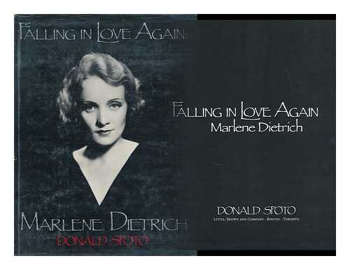 SPOTO, DONALD, (1941-) - Falling in love again, Marlene Dietrich / Donald Spoto