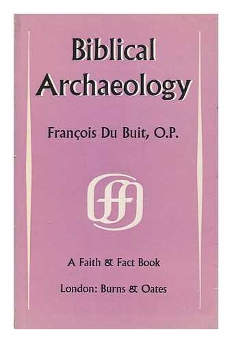 DU BUIT, MICHEL - Biblical archaeology