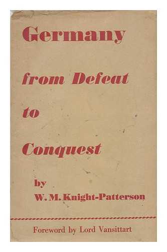 KNIGHT-PATTERSON, W. M. - Germany from defeat to conquest, 1913-1933