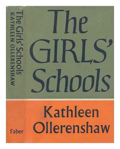 OLLERENSHAW, KATHLEEN - The girls' schools : the future of the public and other independent schools for girls in the context of state education