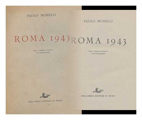 MONELLI, PAOLO, (1891-1984) - Roma 1943 / Paolo Monelli ; prefazione di Lucio Villari
