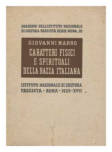 MARRO, GIOVANNI, (1875-1952) - Caratteri fisici e spirituali della razza italiana