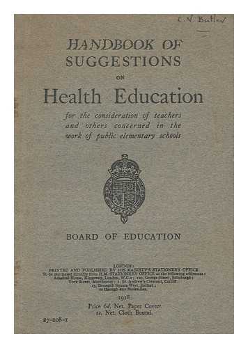 Great Britain. Board of Education - Handbook of suggestions on health education
