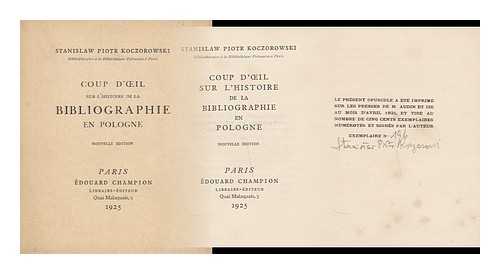 KOCZOROWSKI, STANISLAW PIOTR, (B. 1888) - Coup d'oeil sur l'histoire de la bibliographie en Pologne