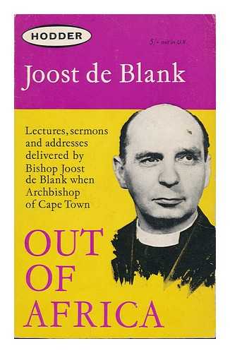 DE BLANK, JOOST, (1908-1968) - Out of Africa