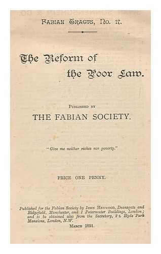 FABIAN SOCIETY - The reform of the poor law