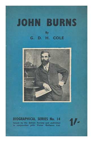 COLE, GEORGE DOUGLAS HOWARD (1889-1959) - John Burns