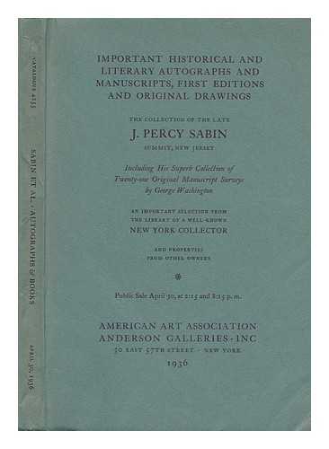 AMERICAN ART ASSOCIATION ANDERSON GALLERIES INC. - The collection of the late J. Percy Sabin