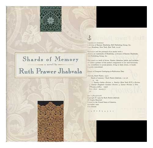 JHABVALA, RUTH PRAWER (1927- ) - Shards of memory / Ruth Prawer Jhabvala.