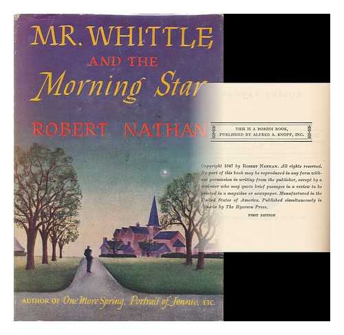 NATHAN, ROBERT, (1894-1985) - Mr. Whittle and the morning star [by] Robert Nathan.