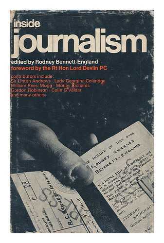 BENNETT-ENGLAND, RODNEY CHARLES - Inside journalism / edited by Rodney Bennett-England; foreword by the Rt. Hon. Lord Devlin