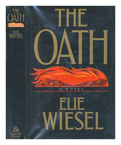 WIESEL, ELIE (1928-) - The oath